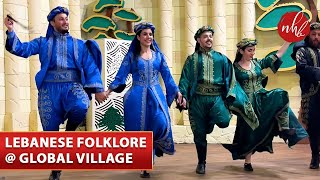 Lebanese Dabke  Traditional Lebanese Dance  Dubai Global Village 202324  Season 28 [upl. by Hogan350]