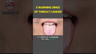 5 Early Signs of Throat Cancer  5 Warning Sings of Throat Cancer [upl. by Nyrhtac]