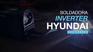 SOLDADORA INVERTER HYUNDAI 💥  HHMA200D [upl. by Lars]