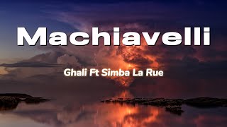 Ghali  Machiavelli feat Simba La Rue Lyric Video [upl. by Erdnoid554]