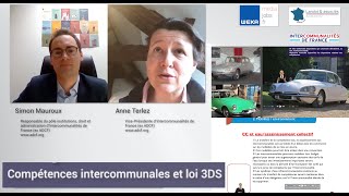 Loi 3DS et compétences intercommunales avec WEKA  interview dIntercommunalités de France ADCF [upl. by Langsdon694]