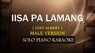 IISA PA LAMANG  MALE VERSION   JOEY ALBERT  COVERCY [upl. by Felten]