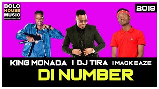 King Monada  Di Number ft DJ Tira x Mack Eaze 2019 [upl. by Kendre138]