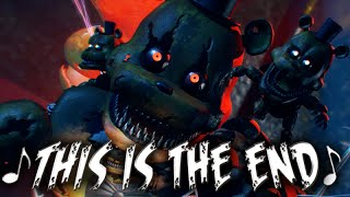 NateWantsToBattle This Is the End FNaF ANIMATED LYRIC VIDEO FNaF Song [upl. by Nylirahs]