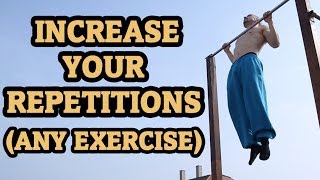 Increase Your Repetitions  Pull Ups  Push Ups  Dips [upl. by Nepsa]