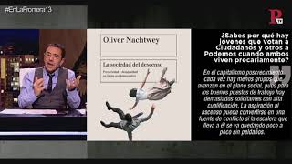 EnLaFrontera13  Oliver Nachtwey y quotLa sociedad del descensoquot [upl. by Yclehc646]