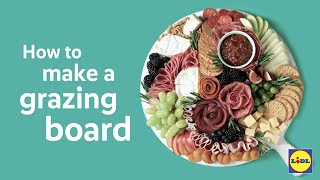 How to build a grazing board  Lidl GB [upl. by Nomled448]