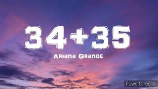 Ariana Grande  3435  Full HD Lyrics Music Video [upl. by Marquardt636]