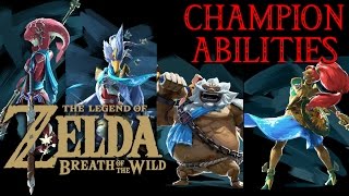 Champion Abilities Guide  Zelda Breath of the Wild [upl. by Tecil]