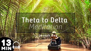 13 Minuten Binaural Beats 🎵 Theta naar Delta Meditation Meditatie Ontspanning Creativiteit [upl. by Schindler887]