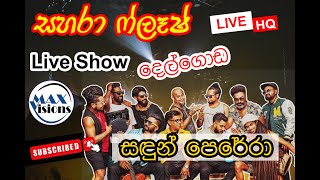 Sandun Perera  සඳුන් පෙරේරා with Sahara Flash Live Show at Delgoda [upl. by Ramedlaw]