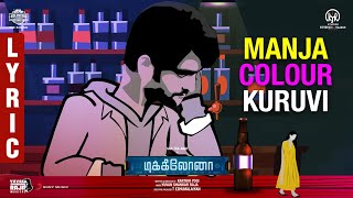 Dikkiloona  Manja Colouru Kuruvi Lyric  Santhanam  Yuvanshankar Raja  Karthik Yogi [upl. by Plerre]