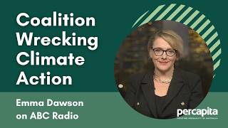 Coalition Wrecking Climate Action [upl. by Benedick]