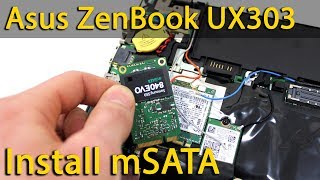 How to install mSATA SSD in Asus ZenBook UX303 laptop [upl. by Cristal]