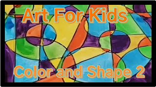 Art For Kids Abstract Art Color and Shape Project 4 Kindergarten First and Second Grade [upl. by Arimay197]