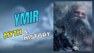 Ymir  Norse Mythology  The story of Ymir 🧊 ● Myth amp History [upl. by Bennir]