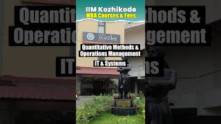 IIM Kozhikode MBA Courses amp Fees shorts [upl. by Rai702]