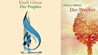 Hörbuch Der Prophet von Khalil Gibran  Hörbuch Komplett  Deutsch [upl. by Ober]