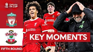 Liverpool v Southampton  Key Moments  Fifth Round  Emirates FA Cup 202324 [upl. by Nalliuq]