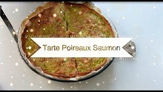 Miam Tarte Poireaux Saumon  la recette [upl. by Theran476]