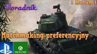 Poradnik dla początkujących  Czym jest Matchmaking preferencyjny WoT Console PL [upl. by Rebecca]