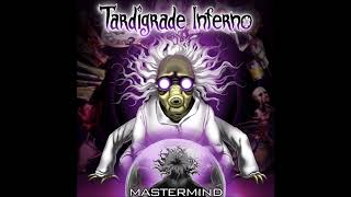 Tardigrade Inferno  Mastermind 2019 Full Album [upl. by Akived295]