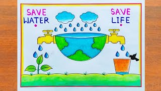 World Water Day Drawing  How to Draw Save Water Save Life Poster Easy Steps  Save Water Drawing [upl. by Adamik]