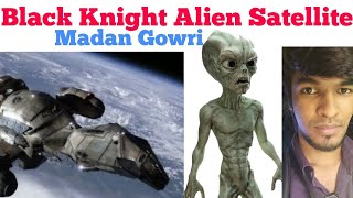 👽 Black Knight Satellite 😱  Madan Gowri  Tamil  MG [upl. by Ancell]