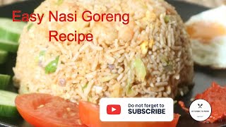 Easy Nasi Goreng Recipe [upl. by Ahsyat]