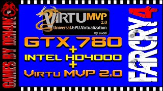 GTX 780  Intel HD 4000  Far Cry 4 Test  Virtu MVP 20 [upl. by Aneelahs]