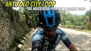 ANTIPOLO CITY LOOP VIA MARILAQUE X DAANG PARI [upl. by Donela]