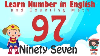 Learn Number Ninety Seven 97 in English amp Counting Math [upl. by Eellek]