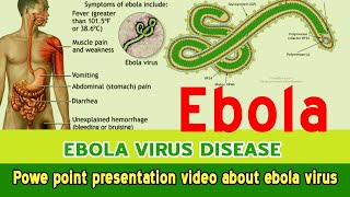 quotEbola Virus Disease Symptoms Transmission and Preventionquot [upl. by Nodnahs]