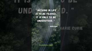 Should you fear in life  Marie Curie quotes mariecurie success [upl. by Yoshi]