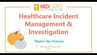 Health care Incident Management and Investigation – Master the Process [upl. by Jutta436]