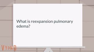 What is reexpansion pulmonary edema [upl. by Eyaj]