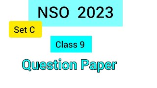 NSO 2023 Set C Class 9 Question Paper [upl. by Anitsirk]