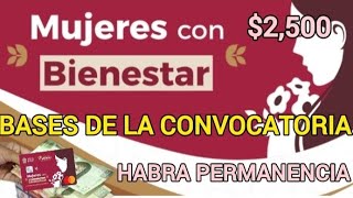 BASES DE LA CONVOCATORIA MUJERES CON BIENESTAR 20232024 PRIMERA FASE CON PERMANENCIA 💳💵🤑🧏‍♀️ [upl. by Risser430]