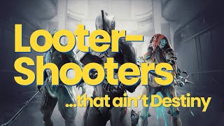 Top 5 LooterShooters that aint Destiny [upl. by Ttej312]