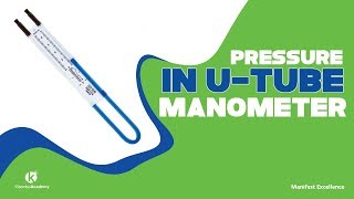 U tube manometer pressure measurement Kisembo Academy [upl. by Chainey]