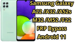 Samsung A22 5G SMA226B A22 SMA225FA32A52s Frp bypass 2022 [upl. by Eneleahcim]