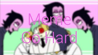 Meme Go hard Venomous x Boxman OK KO Lets be heroes [upl. by Beera]