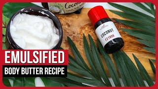 How To Make Emulsified Coconut Body Butter Recipe Included [upl. by Dloreg]