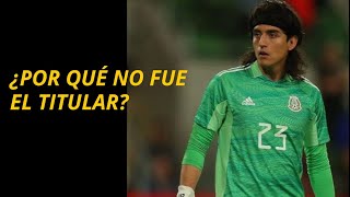 ¿Por qué Carlos Acevedo no fue el portero titular en la Selección mexicana [upl. by Katerine454]