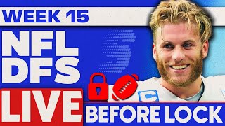 NFL DFS Live Before Lock  Week 15 NFL DFS Picks for DraftKings amp FanDuel [upl. by Rich]