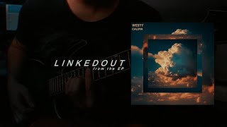 Westy quotLinkedOutquot  Guitar Playthrough [upl. by Adehsor]