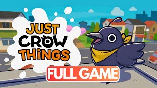 Just Crow Things  Full Game Walkthrough  No Commentary [upl. by Nogras311]