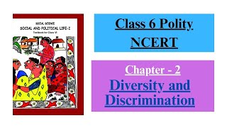 NCERT Class 6 Political Science Chapter 2  Diversity and Discrimination [upl. by Tsan]