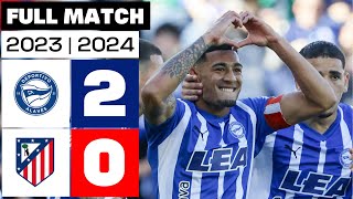 Deportivo Alavés 2  0 Atlético de Madrid  PARTIDO COMPLETO  LALIGA EA SPORTS 202324 [upl. by Idram]