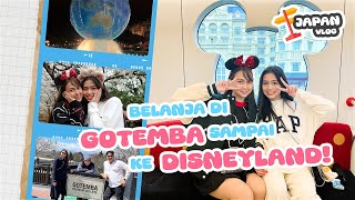 JAPAN TRIP BARENG ADIKADIKKU Part 2 Gotemba OUTLET mall amp Disney Sea🇯🇵 [upl. by Cyndia]